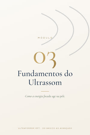 Módulo 3 do curso Ultraformer MPT