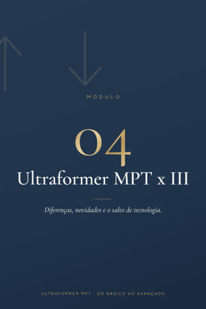 Módulo 4 do curso Ultraformer MPT